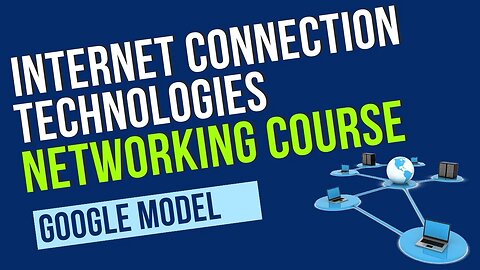 Internet Connection Technologies Part 50