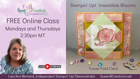 👑 Stampin' Up! Irresistible Blooms - Tower Fold Card