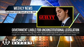 IWR News, July 26: Trudeau's Government Now Liable for Unconstitutional Legislation