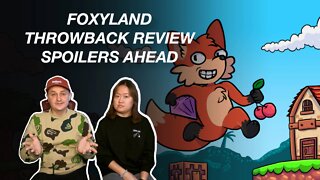 Foxyland Throwback Review - Spoilers Ahead