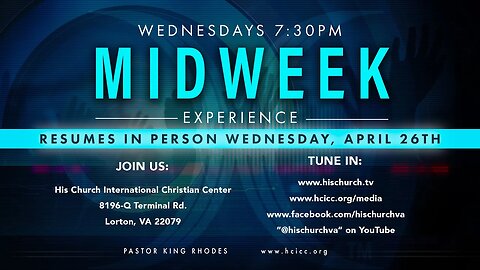 His Church MIDWEEK Experience Live 7:30PM 4/12/2023 with Pastor King Rhodes