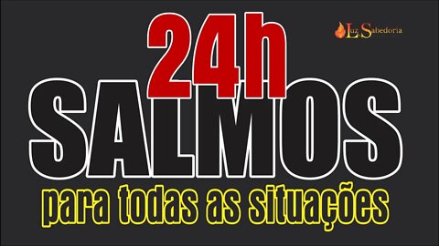 Rezemos pelo Brasil ouvindo todos os Salmos 24h - inclusive dormindo