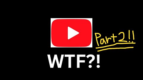 Addressing My Mistakes (WTF YouTube Part 2/3)