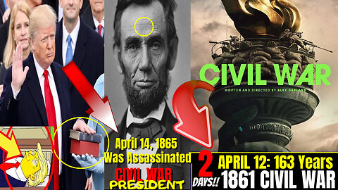 RED ALERT!!🚨🚨TRUMP ASSASSINATION APRIL 14TH LINCOLN ANNIVERSARY🚨 163 Year Civil War April 12 Movie Release: 163 Year Anniversary American Civil War April 12 Movie Release Means...G163 - TO BRING INTO CAPTIVITY AMERICA/JERUSALEM #RUMBLE