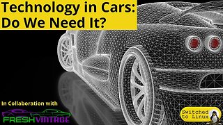 Technology in Cars - Do We Need It? With Fresh Vintage