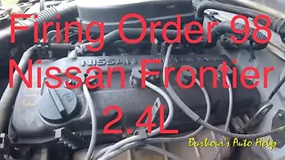 Firing Order and Cylinder Identification 98 Nissan Frontier 2.4L