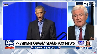 After Obama Says Fox News Viewers 'Live On A Different Planet' Newt Calls Him Out For 'Fantasy'