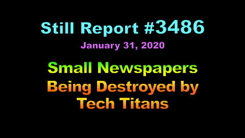 Small Newspapers Being Destroyed by Big Tech Titans, 3486