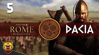 War On Three Fronts - DACIA - Total War: Rome Remastered - Part 5