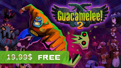 Guacamelee! 2 - Free for Lifetime (Ends 22-06-2023) Epicgames Giveaway