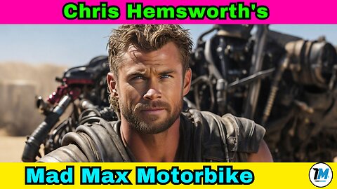 Chris Hemsworth's Mad Max: Furiosa Motorbike: Behind the Scenes Secrets Revealed!