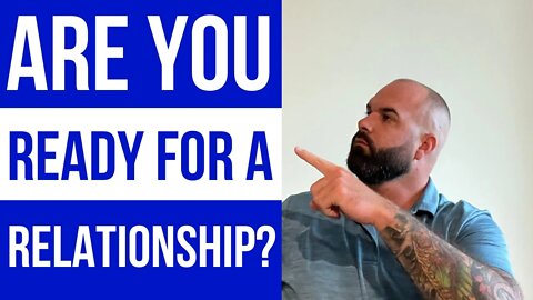 Am I ready for a relationship? Ask yourself these 6 questions to find out.