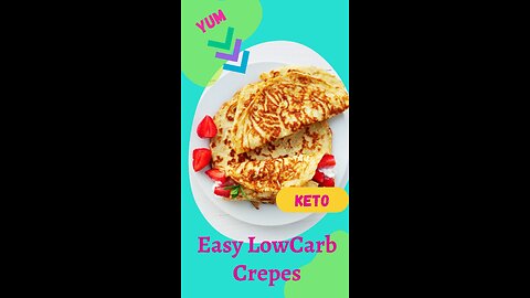 Easy Keto Low Carb Crepes - Quick and Easy