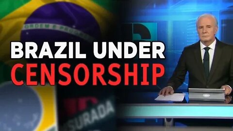 Brazil Under Censorship, A Ditadura Que Já Bate Em Nossas Portas!?