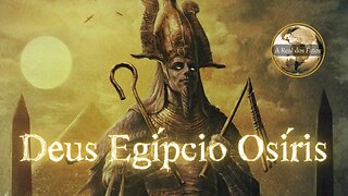 Deus Egípcio Osíris