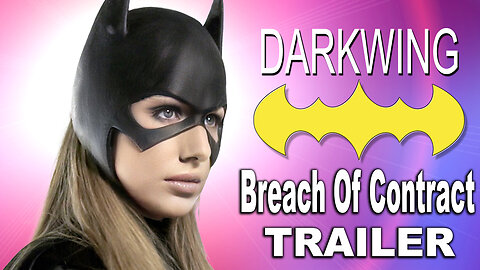 "Darkwing 20: Breach of Contract" Trailer