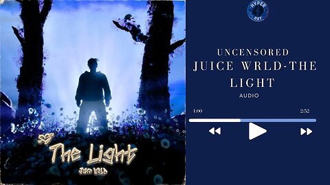 Juice WRLD - The Light UNCENSORED (AUDIO)