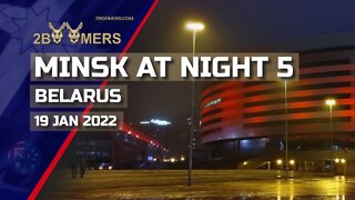 MINSK AT NIGHT 5 - 19TH JANUARY 2022 BY DJI POCKET 2