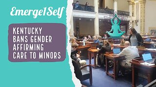 Kentucky Bans Gender Affirming Care to Minors