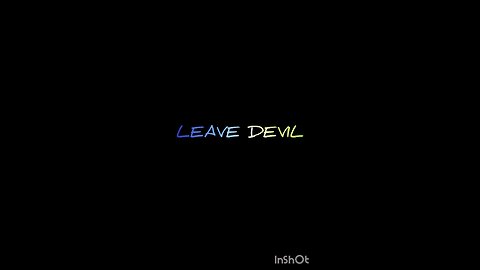 LEAVE DEVIL