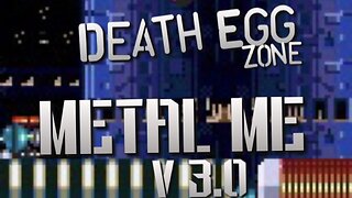 “Metal Me V3.0” - Death Egg Zone - Sonic 3 + Knuckles- PARODY song lyrics