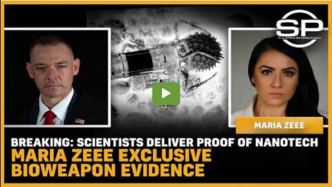 BREAKING: Scientists Deliver Proof of Nano-Tech Maria Zeee Exclusive Bioweapon Evidence