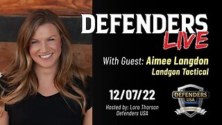 Aimee Langdon, Langdon Tactical: Role of Health & Fitness in a Defender’s Lifestyle | Defenders LIVE