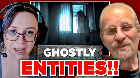 GHOSTLY ENTITIES!!
