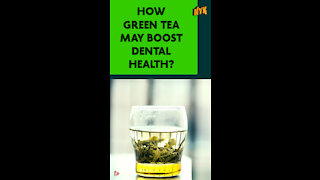 Top 3 Oral Health Benefits Of Green Tea *