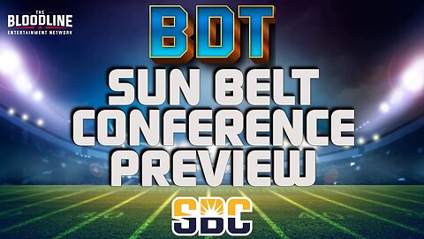 Sun Belt Conference PREVIEW | Big Dudes in the Trenches #ncaa #ncaafootball #football