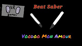 Voodoo Mon Amour || BEAT SABER || EXPERT+