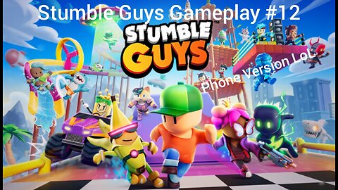 Stumble Guys Gameplay #12