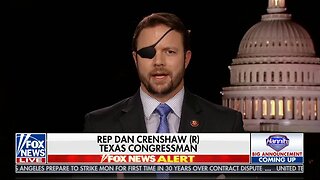 Rep. Dan Crenshaw: As Navy SEAL, I Know Physical Barriers Work, It’s A Necessary Part Of Solution