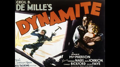 "Dynamite" (13December1929) A Cecil B DeMille Photoplay