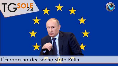 TgSole24 - 28 aprile 2021 - L’Europa ha deciso: ha stato Putin