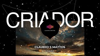 Claudio S Mattos - Criador