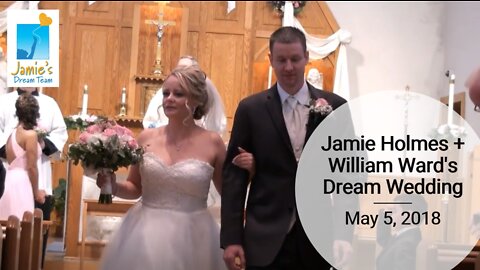 SHORT: Jamie Holmes + William Ward's Dream Wedding I May 5 2018 I Jamie's Dream Team