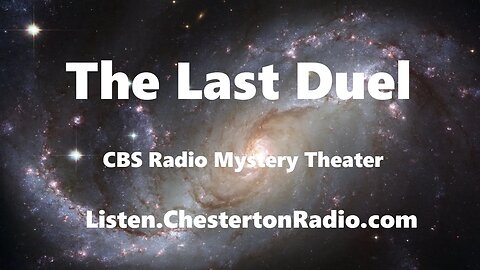 The Last Duel - CBS Radio Mystery Theater