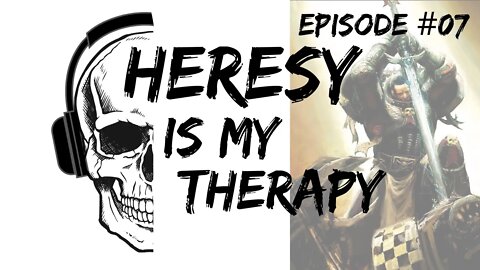 Games Workshop MESSED UP | Heresy Is My Therapy #007