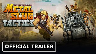 Metal Slug Tactics - Official Gameplay Trailer