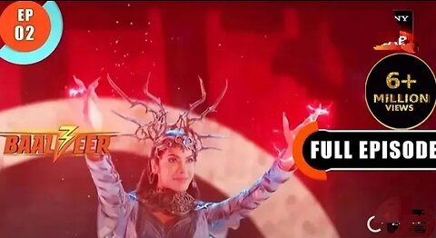 Baalveer Kasam Kaal - Baalveer S3 - Ep 2 - Full Episode 26 Sep 2023