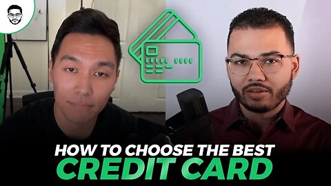 How To Choose The Best Credit Card With @NaamWynn