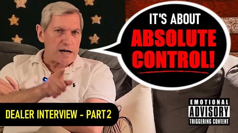 Bullion Dealer goes OFF on Government Control in my Ultimate Sit-Down Interview! (Part 2)