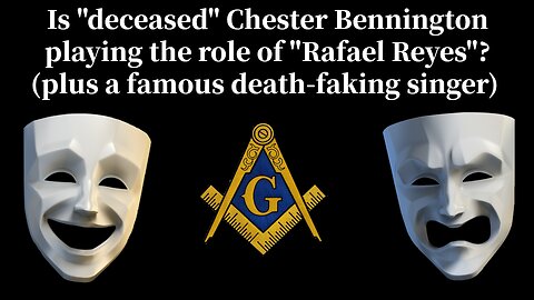 Is "deceased" Chester Bennington Playing the Role of "Rafael Reyes" (plus a bonus death-faker)