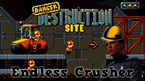 DANGER: Destruction Site - Endless Crusher