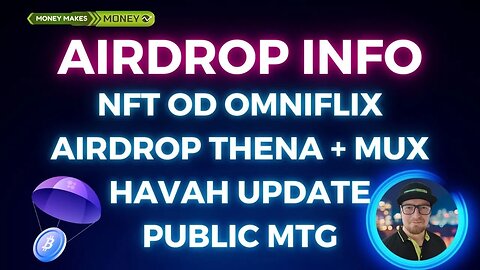 AIRDROP Info - NFT od OmniFlix + Odbieramy THENA + MUX Public Sale MTG + Update HAVAH