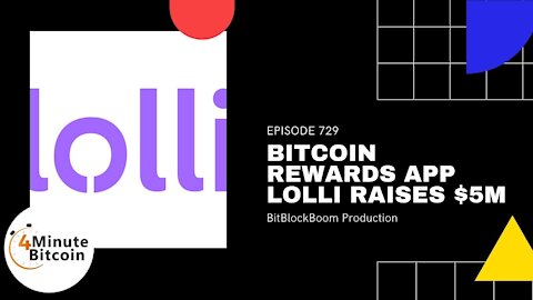 👉Bitcoin Rewards App Lolli Raises $5M