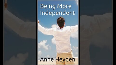 Being More Independent Chapter 3 Building Self Confidence