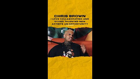 @chrisbrownofficial I love collaborating and giving talented new artists an opportunity