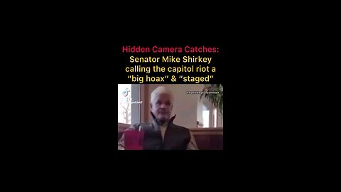 SENATOR MIKE SHIRKEY CALLING J6 THE CAPITOL RIOT A BIG HOAX AND STAGED